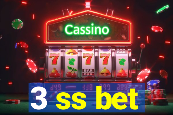 3 ss bet